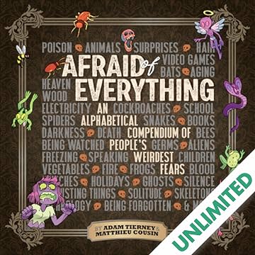 Afraid of Everything